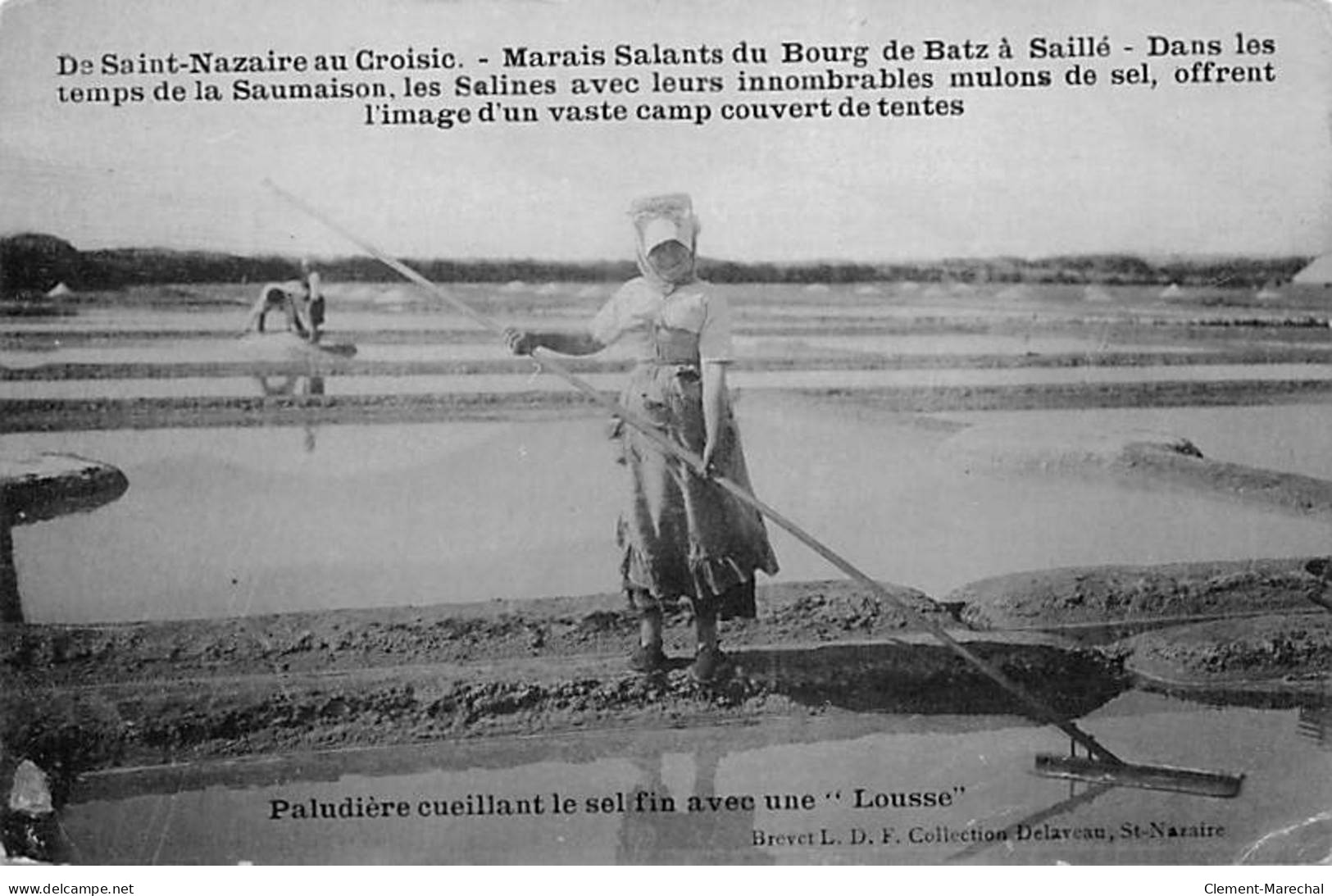Marais Salants Du BOURG DE BATZ à SAILLE - Paludière Cueillant Le Sel Fin Avec Une " Lousse " - état - Batz-sur-Mer (Bourg De B.)