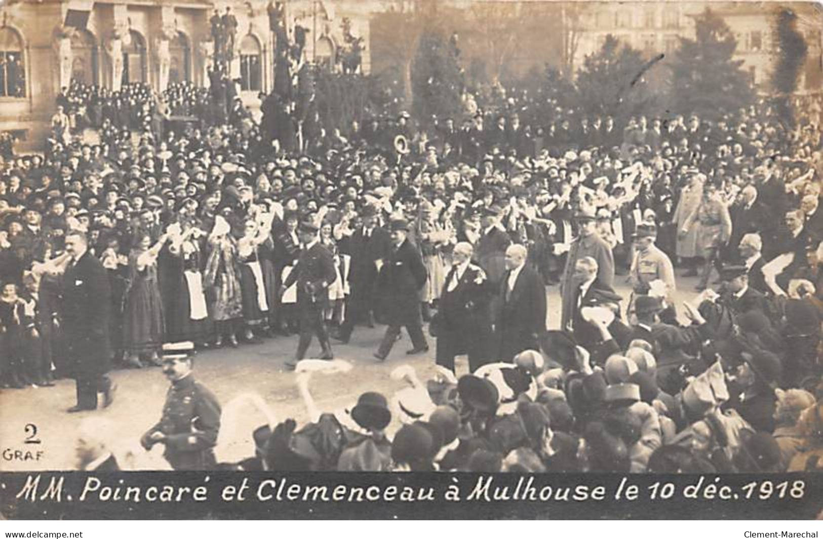 MM. Poincaré Et Clémenceau à MULHOUSE Le 10 Déc. 1918 - état - Mulhouse