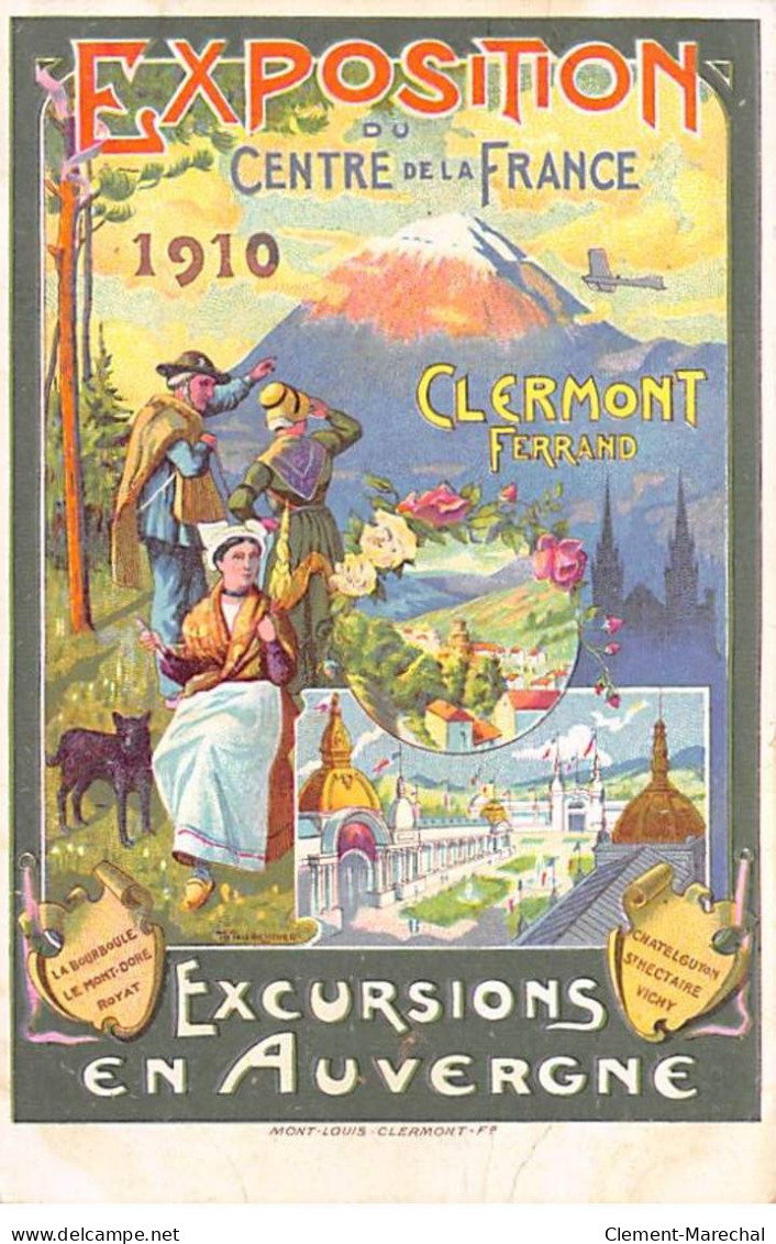 CLERMONT FERRAND - Exposition Du Centre De La France 1910 - Excursion En Auvergne - Très Bon état - Clermont Ferrand