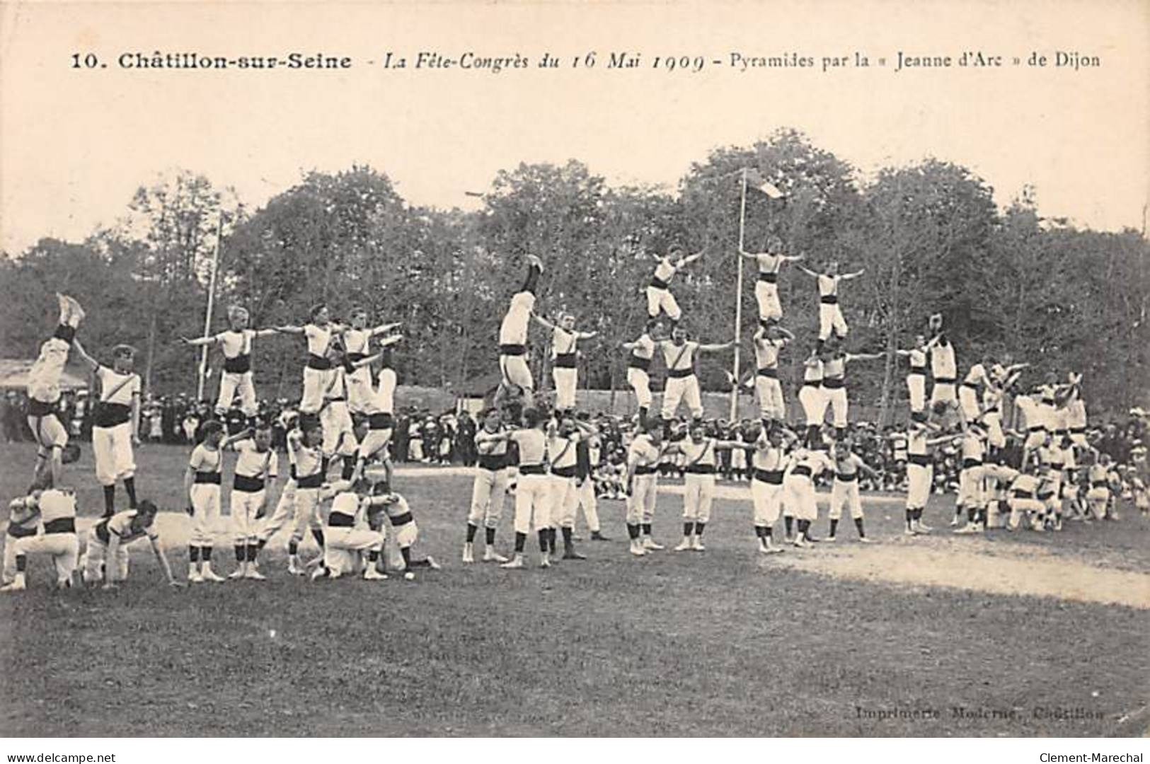 CHATILLON SUR SEINE - La Fête Congrès Du 16 Mai 1909 - Pyramide Par La " Jeanne D'Arc " De Dijon - Très Bon état - Chatillon Sur Seine