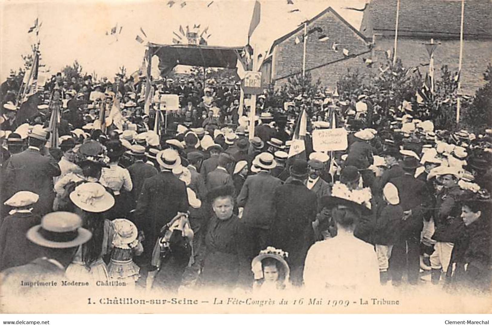 CHATILLON SUR SEINE - La Fête Congrès Du 16 Mai 1909 - La Tribune - Très Bon état - Chatillon Sur Seine