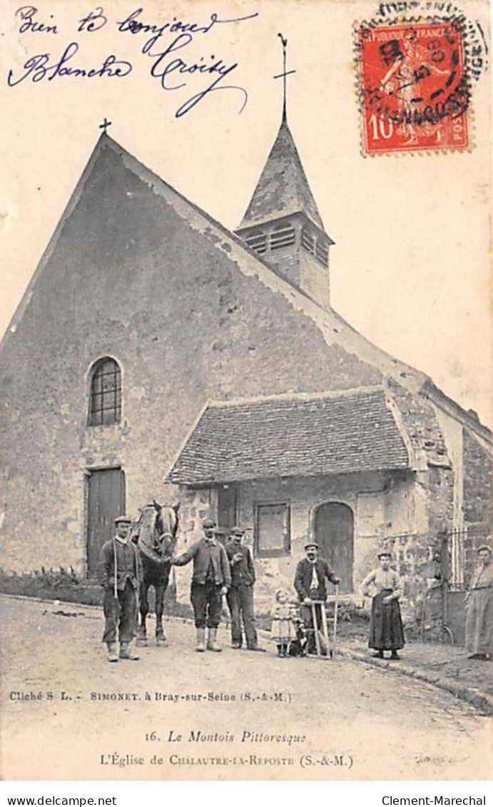 Le Montois Pittoresque - L'Eglise De CHALAUTRE LA REPOSTE - Très Bon état - Autres & Non Classés