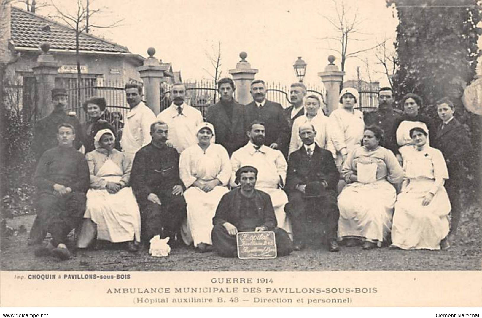 Guerre 1914 - Ambulance Municipale Des PAVILLONS SOUS BOIS - Direction Et Personnel - Très Bon état - Autres & Non Classés