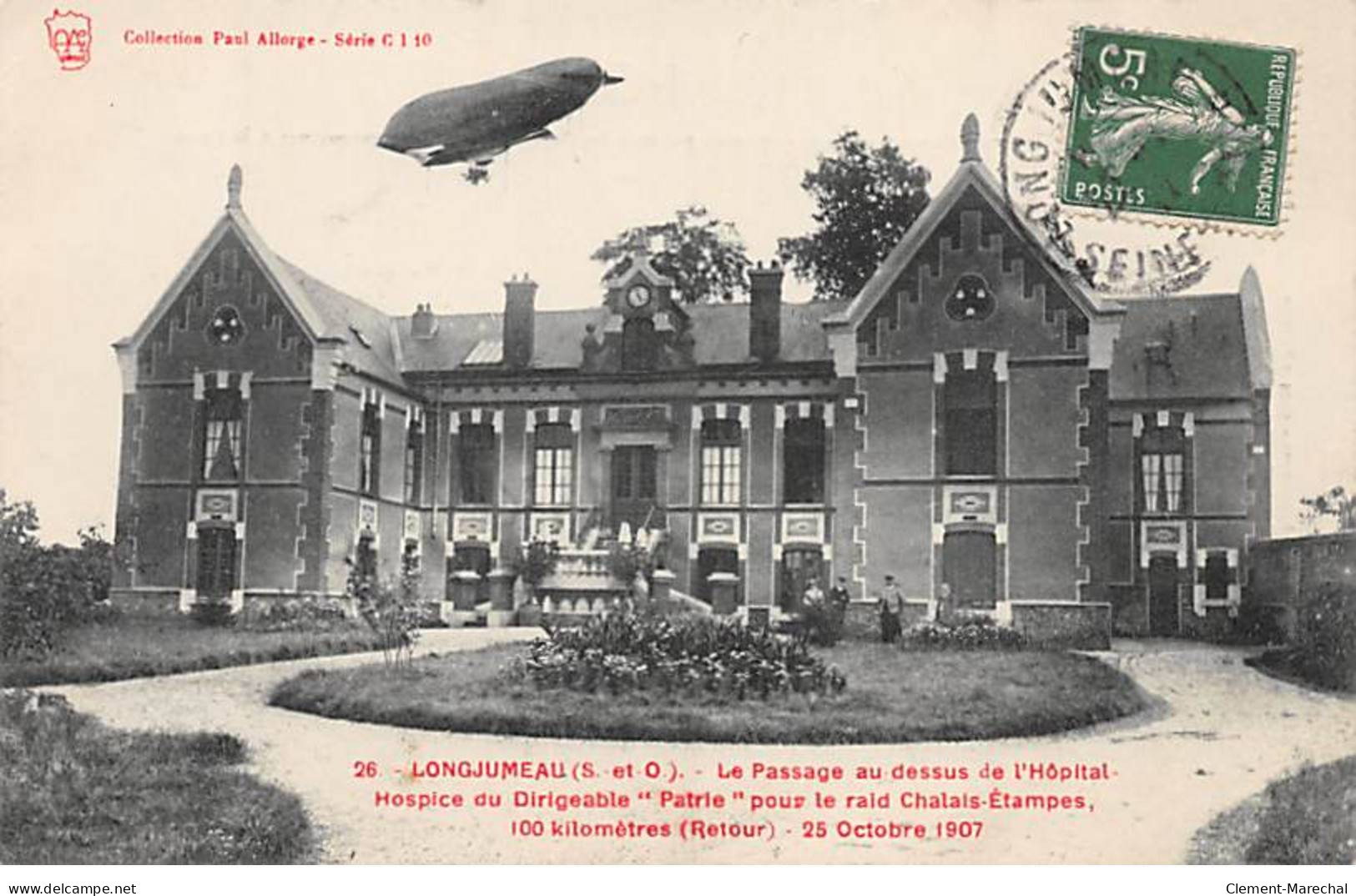 LONGJUMEAU - Le Passage Au Dessus De L'Hôpital Hospice Du Dirigeable " Patrie " - 1907 - Très Bon état - Longjumeau