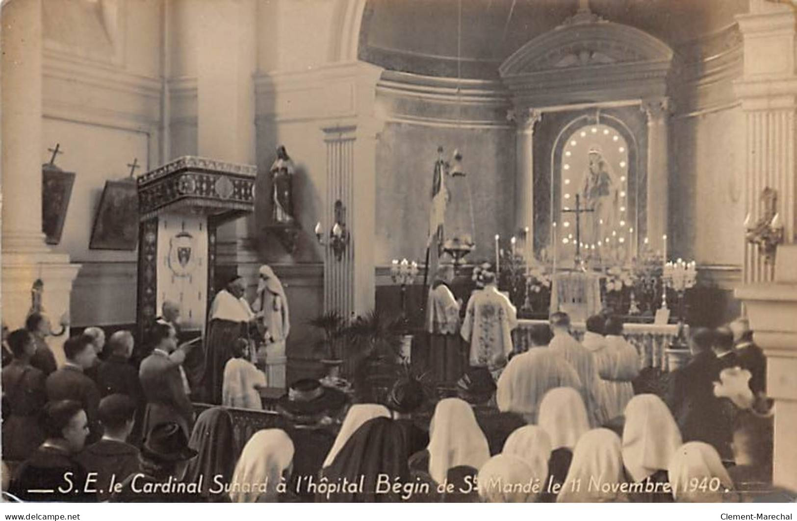 S. E. Le Cardinal Sunard à L'Hôpital Bégin De SAINT MANDE - 11 Novembre 1940 - Très Bon état - Saint Mande