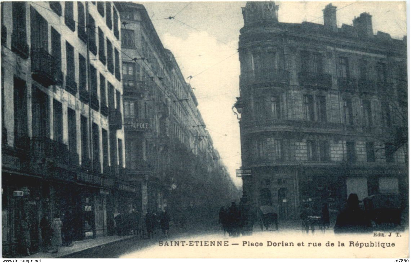 Saint-Etienne, Place Dorian Et Rue De La Republique - Saint Etienne