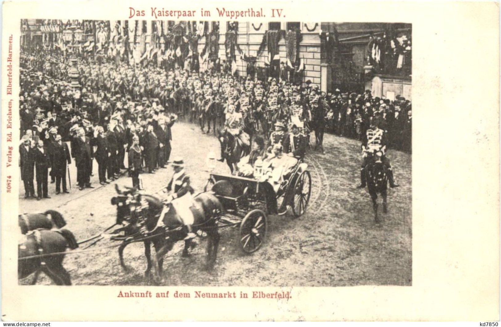 Das Kaiserpaar In Wuppertal - Neumarkt In Elberfeld - Wuppertal