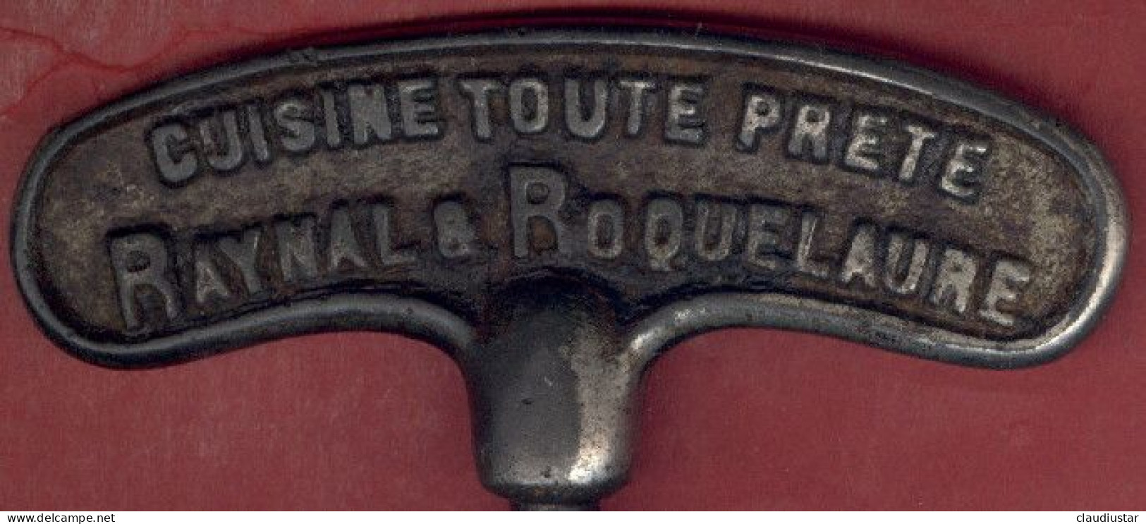 ** CLEF  OUVRE - BOITES  RAYNAL  &  ROQUELAURE ** - Outils Anciens