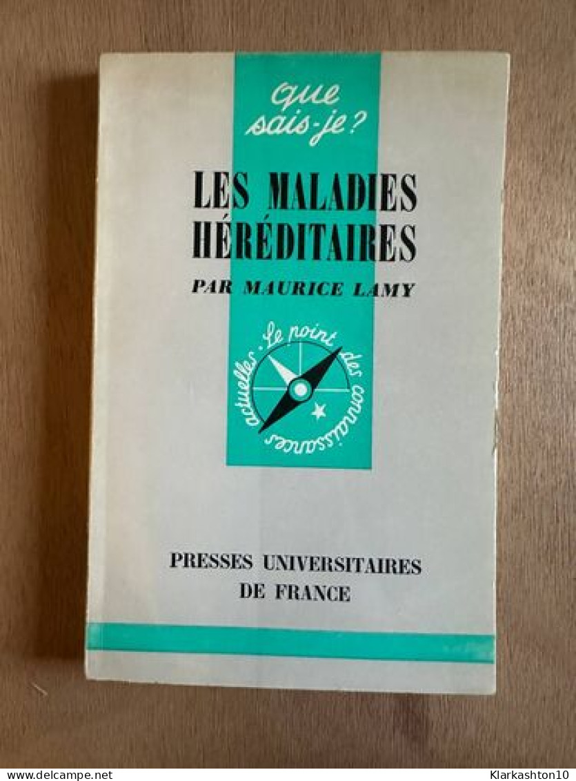 Les Maladies Hereditaires - Other & Unclassified