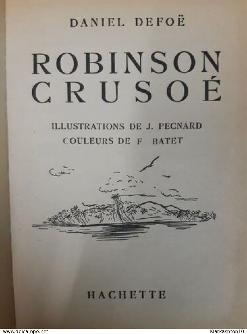 Robinson Crusoe - Other & Unclassified