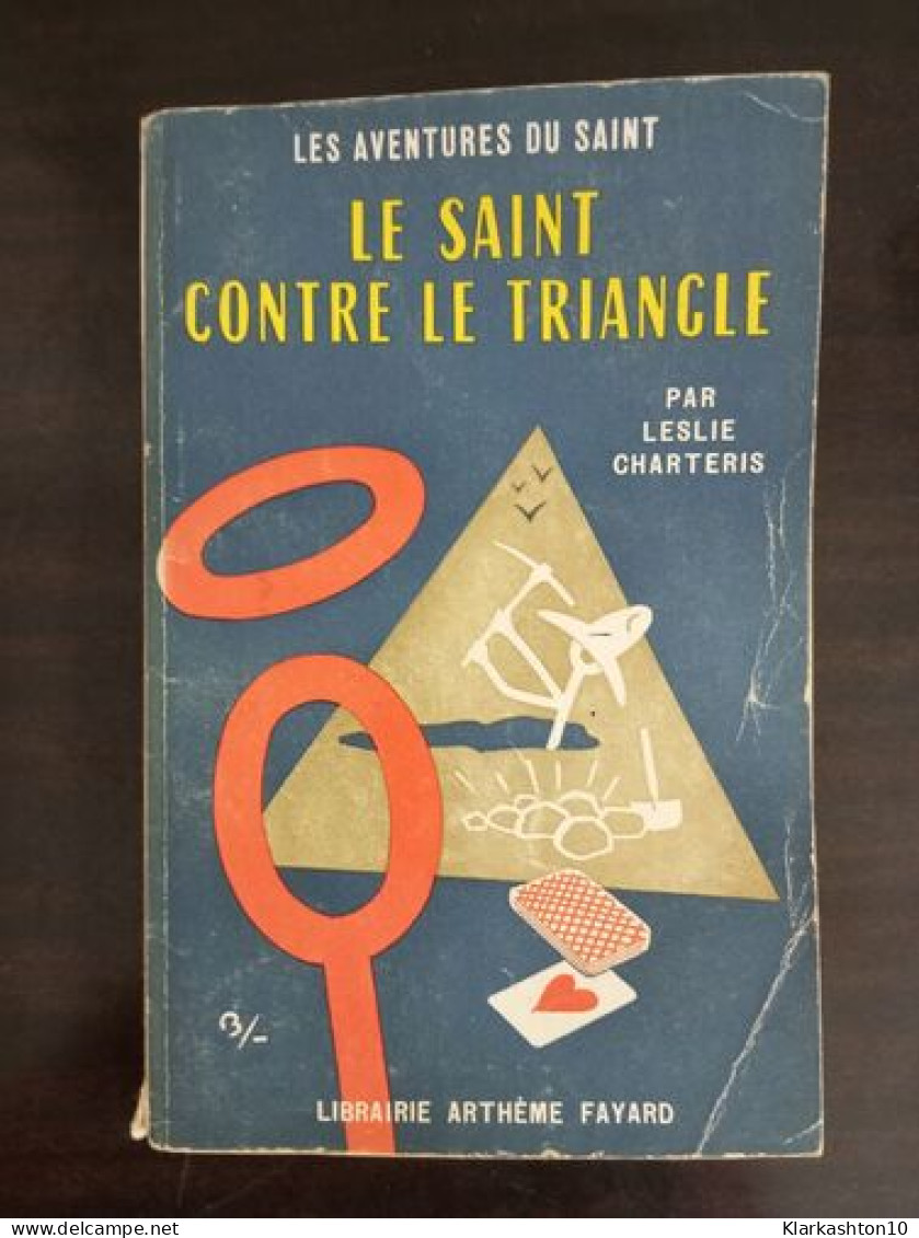 Le Saint Contre Le Triangle - Sonstige & Ohne Zuordnung