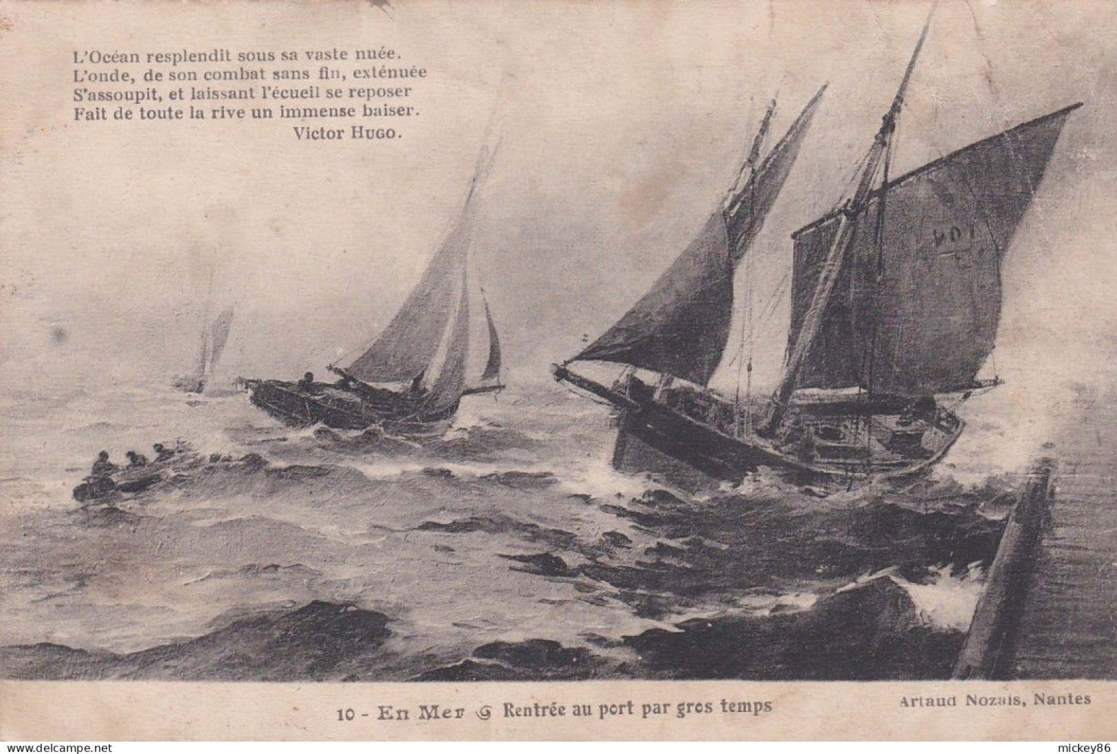 Pêche -- En Mer ...Rentrée Au Port Par Gros Temps...Vers De Victor Hugo - Pesca