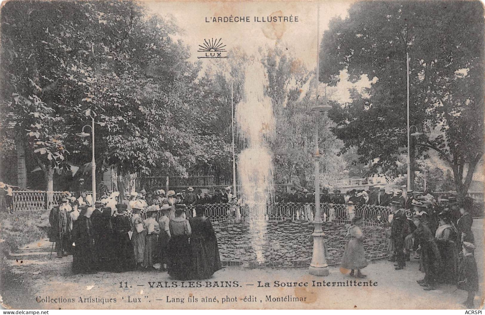 07 VALS-les-BAINS La Fontaine De La Source Intermittente LUX Lang Et Fils (Scan R/V) N° 25 \MS9009 - Vals Les Bains