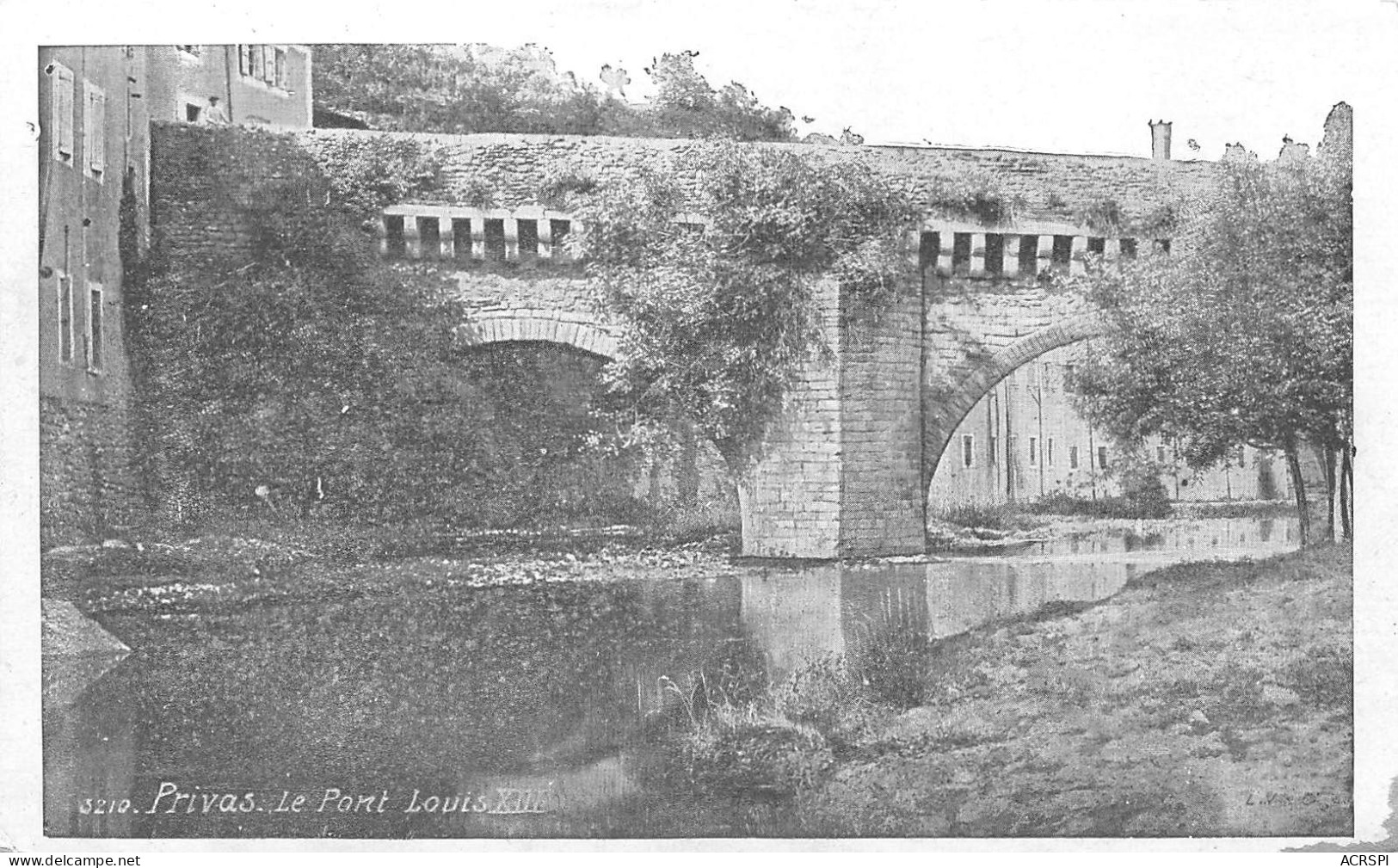 07 PRIVAS Le Pont Louis XIII Format : 13,7cm X 8,4cm (Scan R/V) N° 18 \MS9008 - Privas