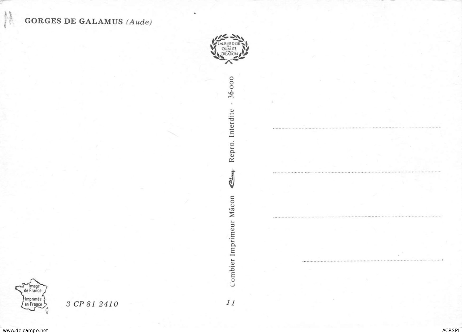 11 Les Gorges De Galamus Cubières Sur Cinoble Saint Paul De Fenouillet (Scan R/V) N° 29 \MS9001 - Axat