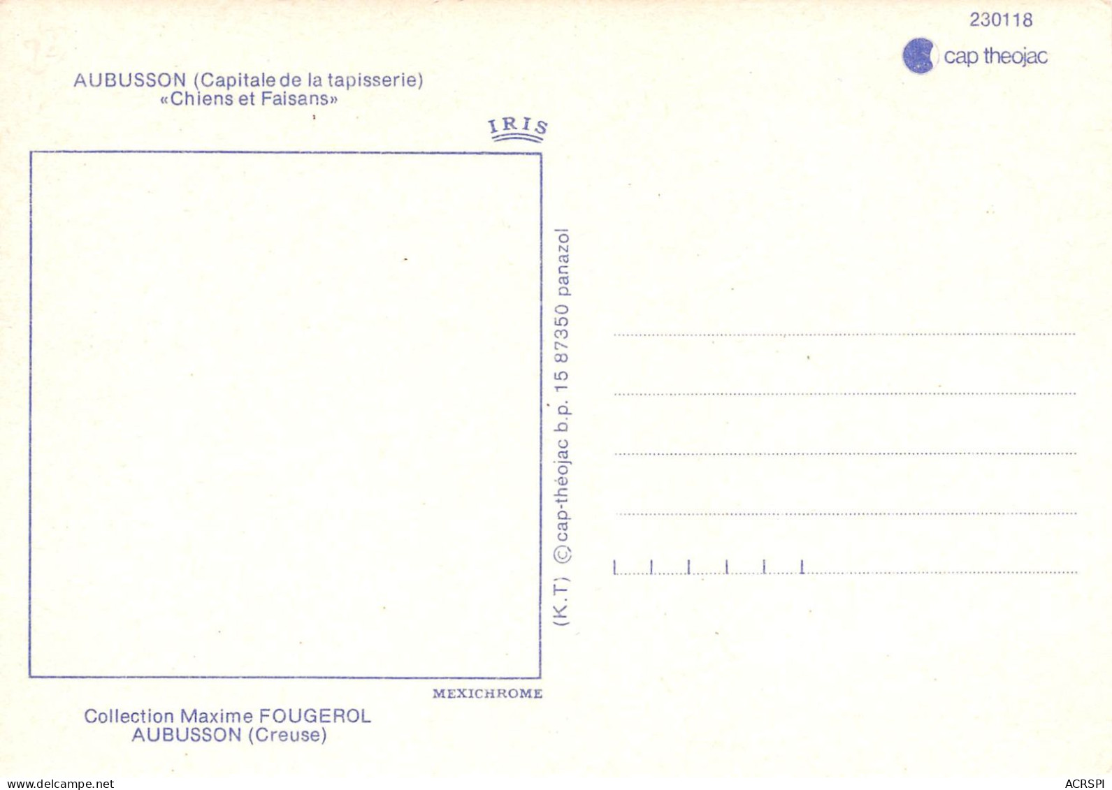 23 AUBUSSON Chiens Et Faisans Cp Vierge Non Circulé éd CAP (Scan R/V) N° 52 \MS9015 - Aubusson