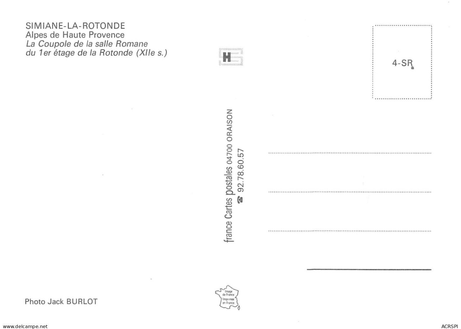 04 SIMIANE-LA-ROTONDE Coupole De La Salle Romane (Scan R/V) N° 40 \MS9011 - Autres & Non Classés