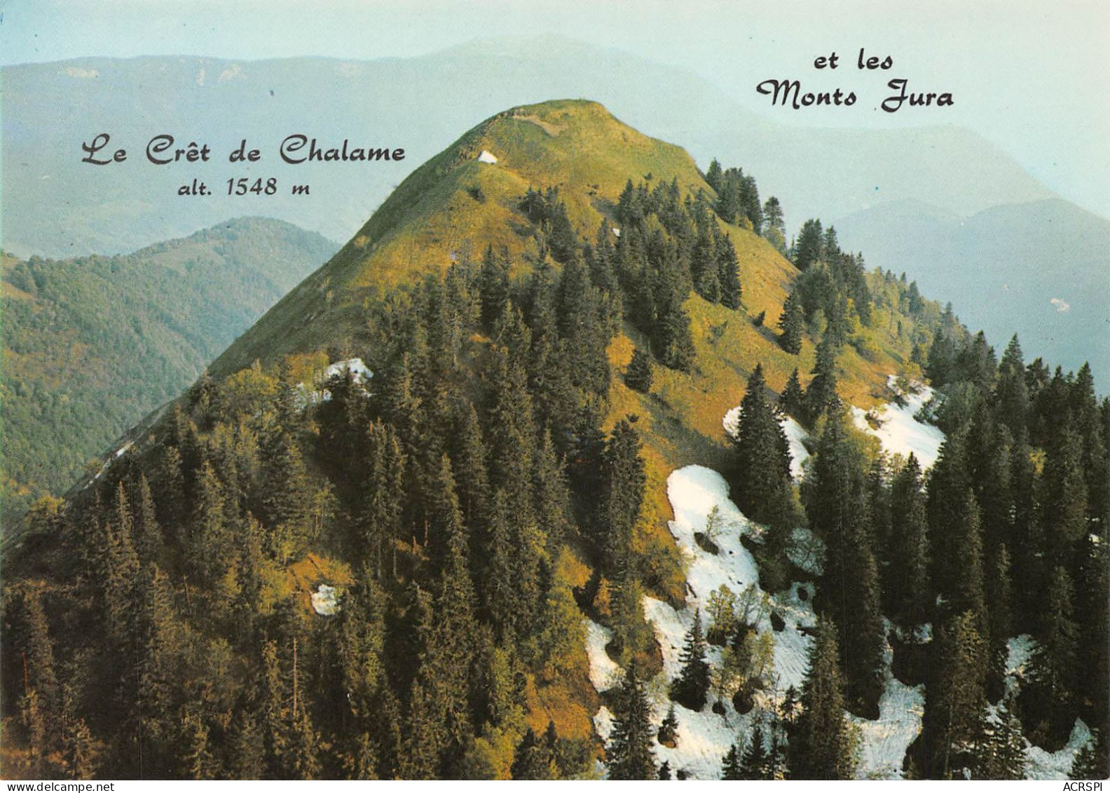 39 Le Cret De CHALAME Et Les Monts Jura (Scan R/V) N° 29 \MS9020 - Arbois