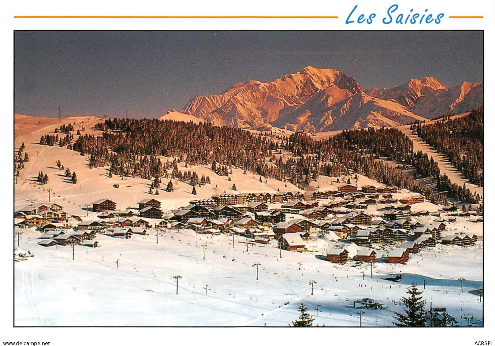 73 LES SAISIES Vue Générale Sur Le Mont-Blanc Et La Station (Scan R/V) N° 32 \MS9037 - Ugine