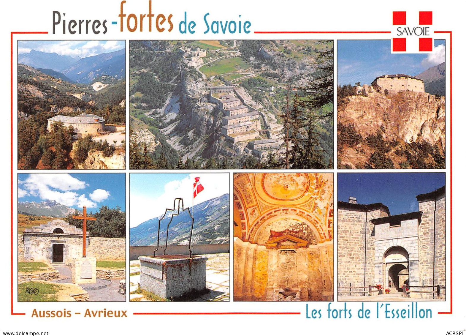 73 Les Pierres Fortes De Savoie AUSSOIS AVRIEUX Les Forts De L'Esseillon (Scan R/V) N° 14 \MS9048 - Chambery