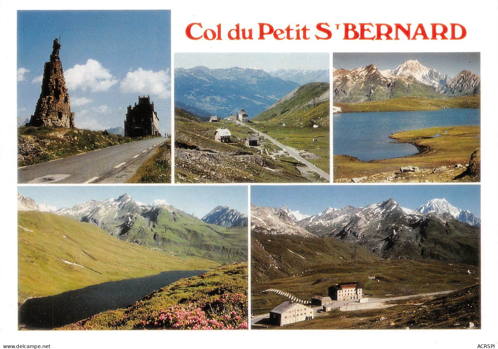 73 Col Du Petit Saint Bernard Bourg Saint Maurice (Scan R/V) N° 1 \MS9045 - Bourg Saint Maurice