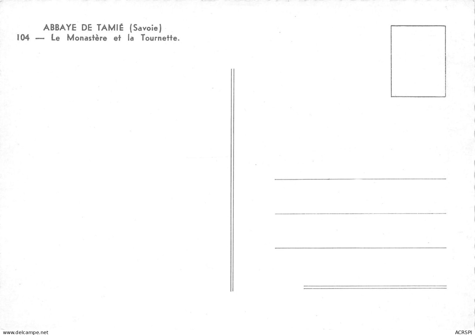 73 Plancherine, Près D'Albertville ABBAYE De TAMIE Monastère Et La Tournette (Scan R/V) N° 53 \MS9041 - Albertville