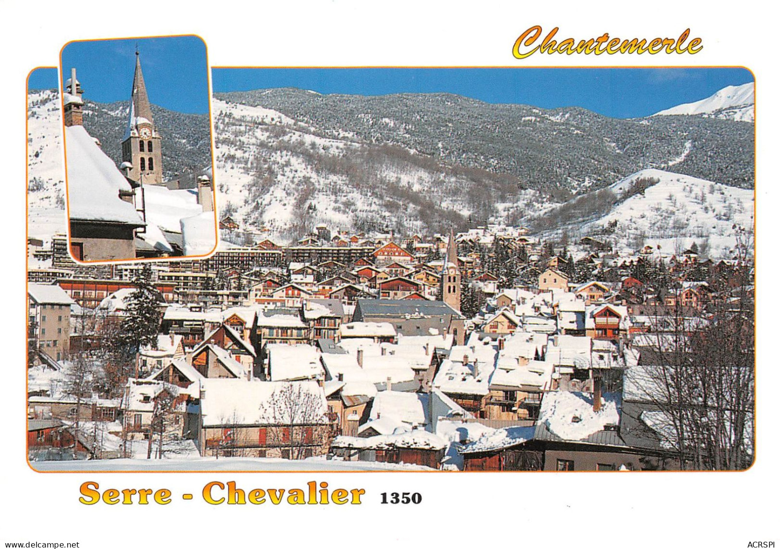 05 SERRE-CHEVALIER CHANTEMERLE Vue Générale (Scan R/V) N° 18 \MS9055 - Serre Chevalier