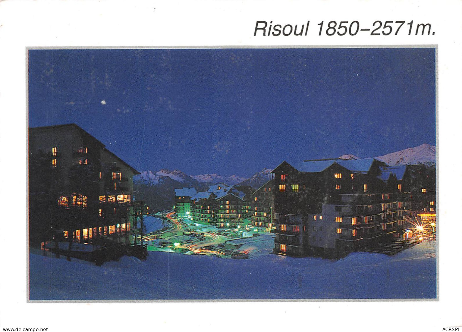 05 RISOUL Le Village De Nuit (Scan R/V) N° 47 \MS9062 - Guillestre