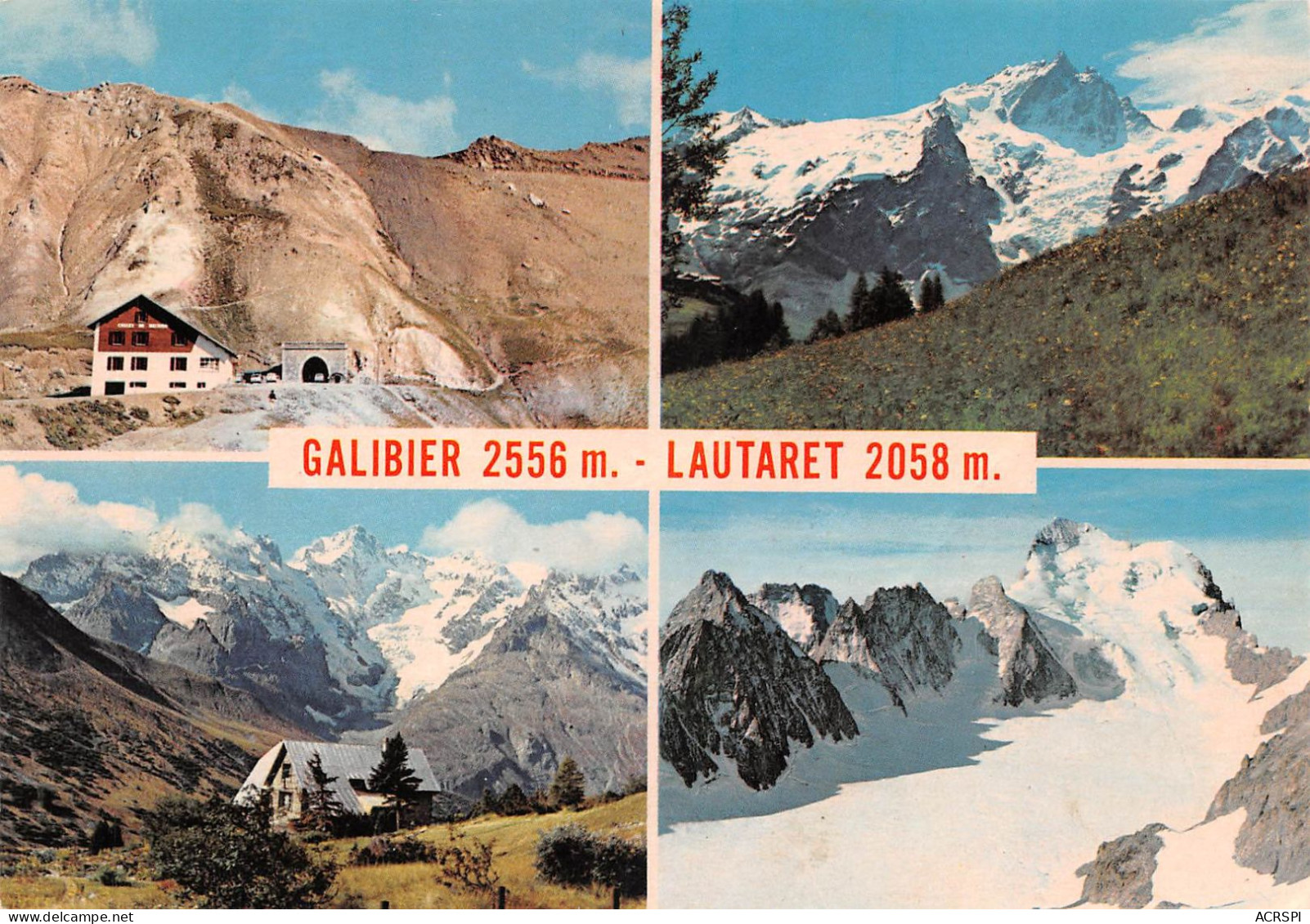 05 Col Du LAUTARET Et Du Galibier (Scan R/V) N° 38 \MS9059 - Briancon