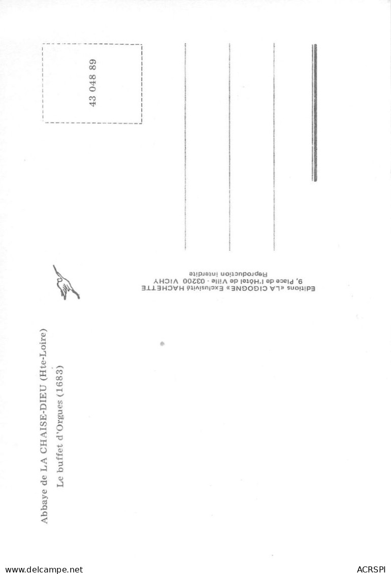 43 La Chaise-Dieux Le Buffet D'ORGUES De L'église Abbatiale (Scan R/V) N° 17 \MS9073 - La Chaise Dieu
