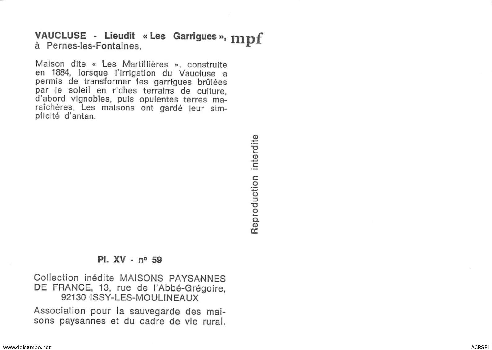 84 Pernes-les-Fontaines Les Garrigues Maison Les MARTILLIERES Carte Vierge (Scan R/V) N° 6 \MS9080 - Pernes Les Fontaines