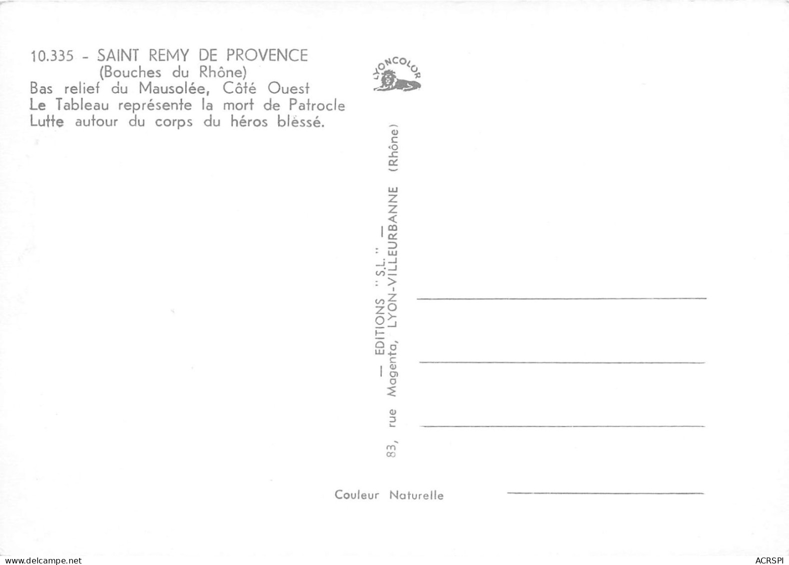 13 SAINT-REMY-de-PROVENCE Bas Relief Du Mausolée (Scan R/V) N° 46 \MS9091 - Saint-Remy-de-Provence