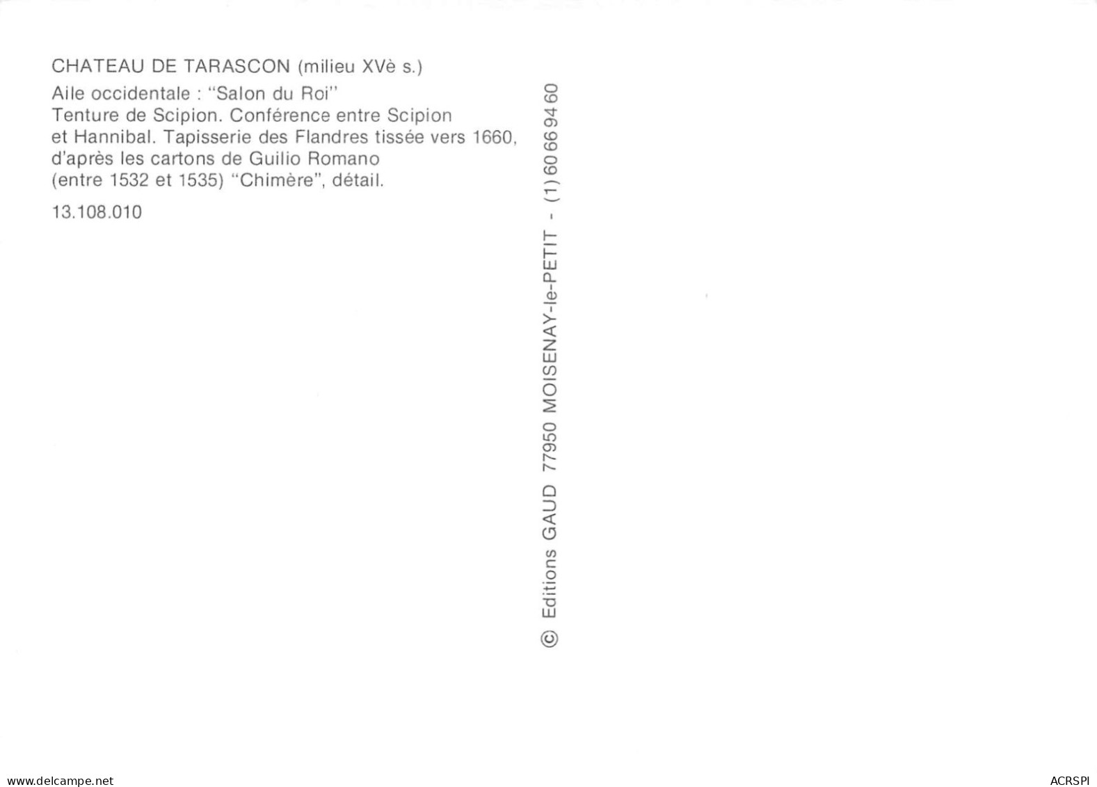 13 TARASCON Le Chateau Tenture Scipion Et Hannibal (Scan R/V) N° 23 \MS9090 - Tarascon