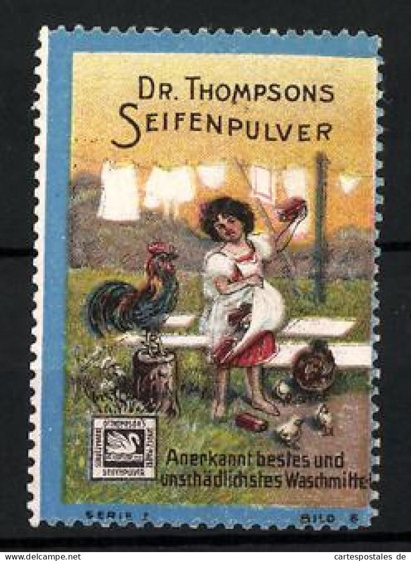 Reklamemarke Dr. Thompsons Seifenpulver, Waschfrau Und Hahn  - Erinnophilie