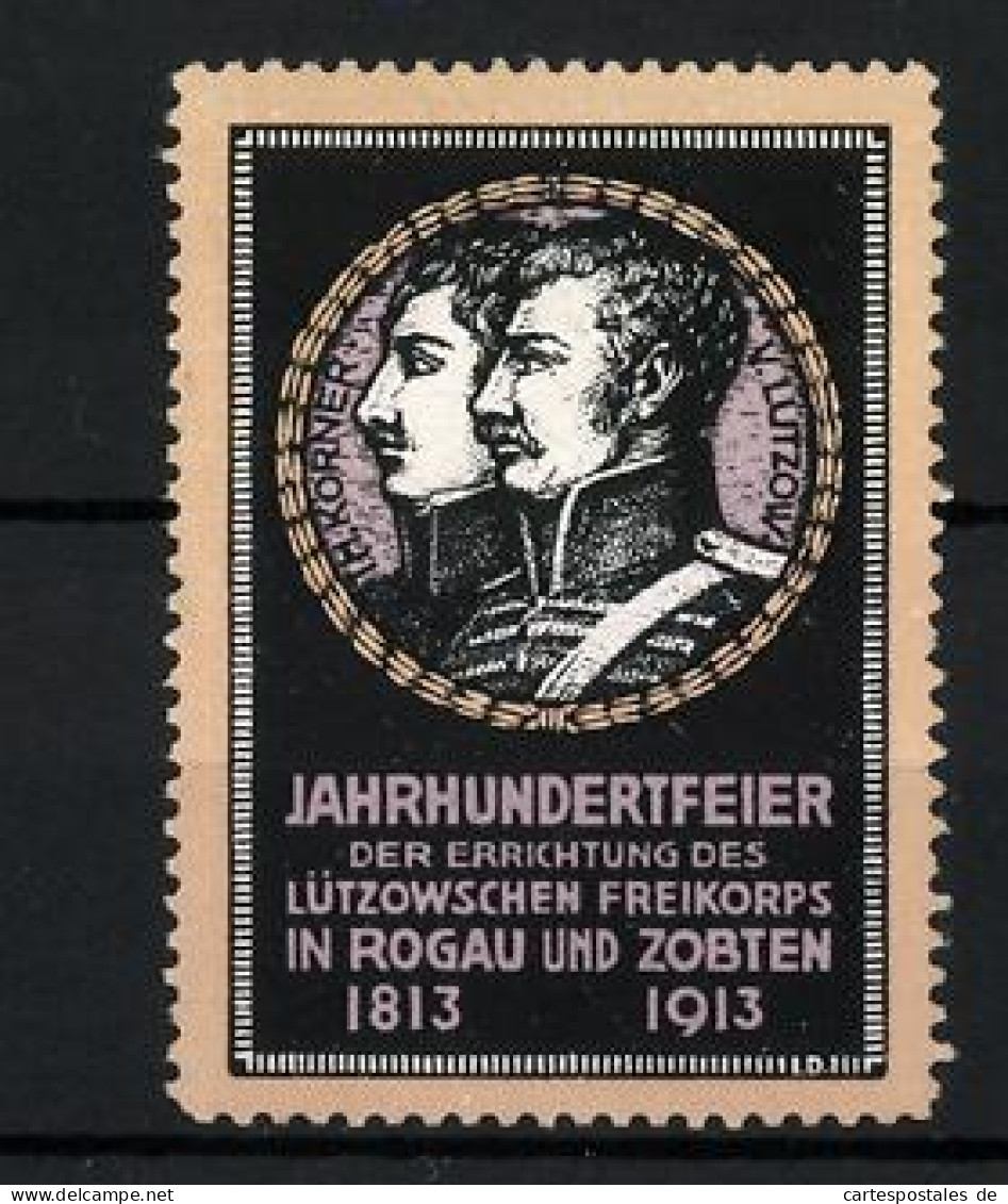 Reklamemarke Jahrhundertfeier Der Errichtung Des Lützowschen Freikorps In Rogau Und Zobten 1813-1913, Portraits  - Erinnophilie