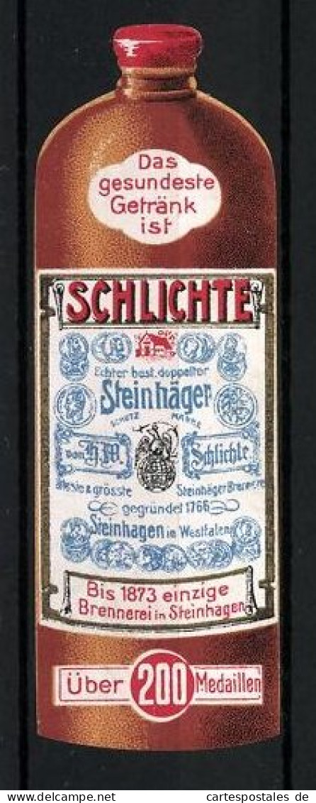 Reklamemarke Steinhäger Schnaps, Brennerei Schlichte In Steinhagen, Flasche  - Erinofilia