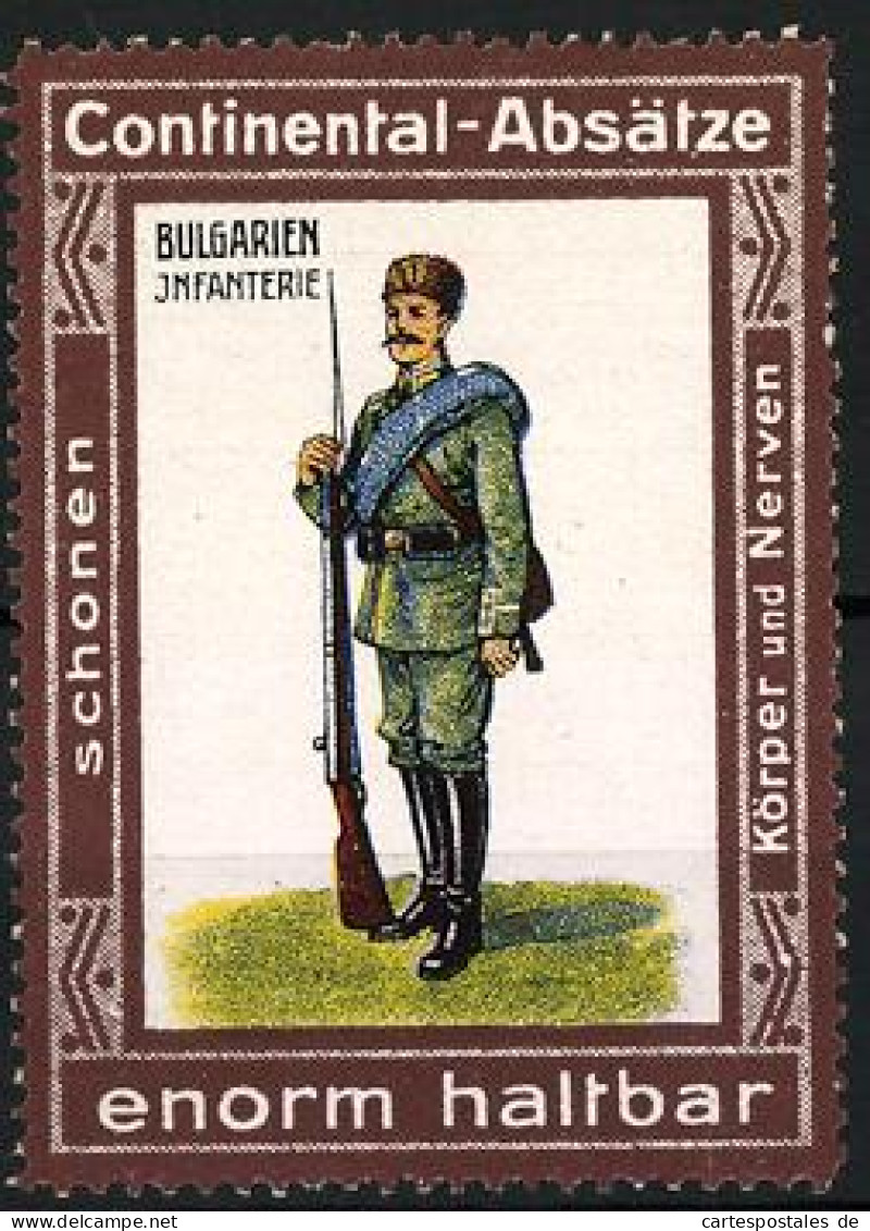 Reklamemarke Continental-Absätze - Sind Enorm Haltbar, Militär Bulgarien, Infanterist  - Erinnophilie