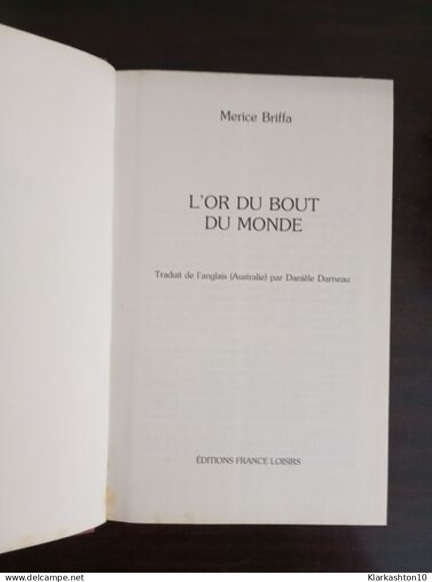 L'or Du Bout Du Monde - Andere & Zonder Classificatie