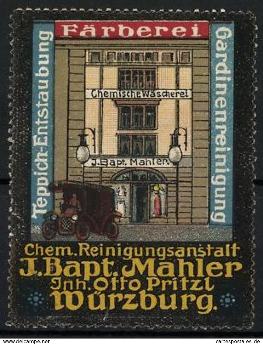 Reklamemarke Würzburg, Chem. Reinigungsanstalt & Färberei J. Bapt. Mahler, Geschäftsansicht  - Vignetten (Erinnophilie)