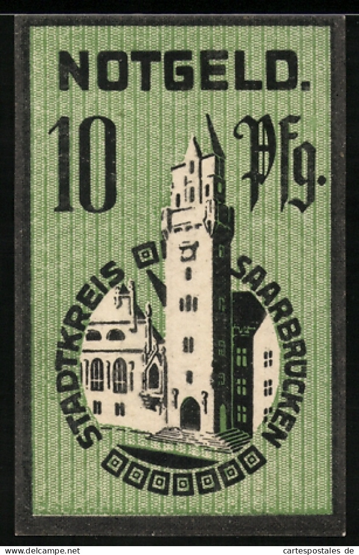 Notgeld Saarbrücken 1919, 10 Pfennig, Alter Turm  - [11] Local Banknote Issues