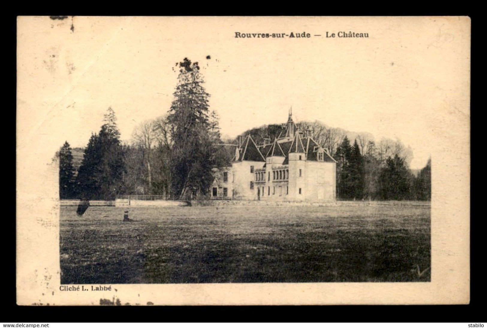 52 - ROUVRES-SUR-AUBE - LE CHATEAU - Autres & Non Classés