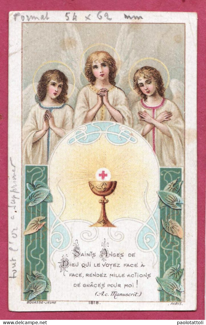 Holy Card, Santino-Saints Anges De Dieu Qui Le Voyez......- Ed. Bouasswe Jeume N° 1818- Dim. 54x 62mm - Devotion Images