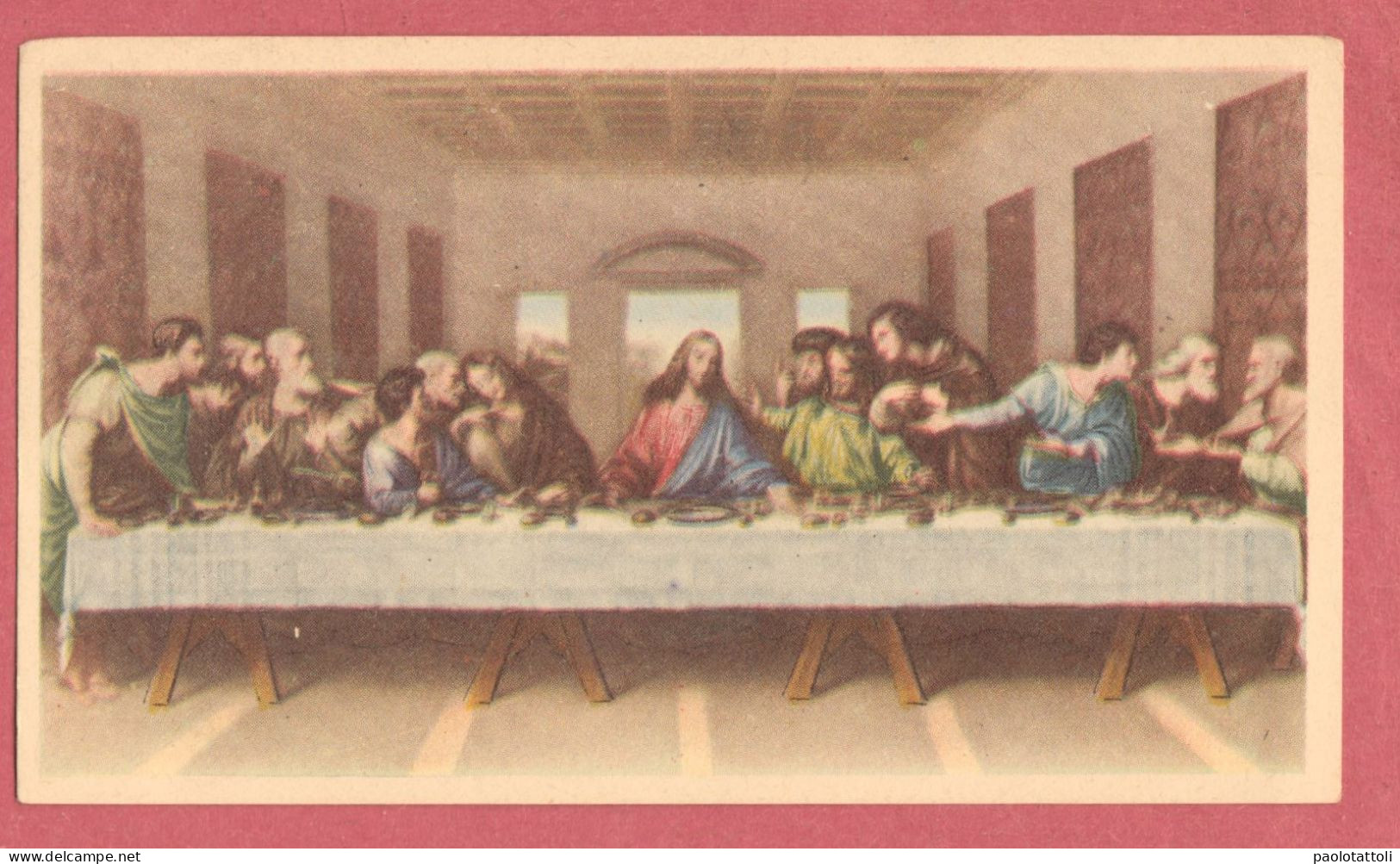 Santini, Holy Card. - Ultima Cena, Last Dinner.  Ed. Enrico Bertarelli N° 2-619- Con Approvazione Ecllesiastica. - Devotion Images