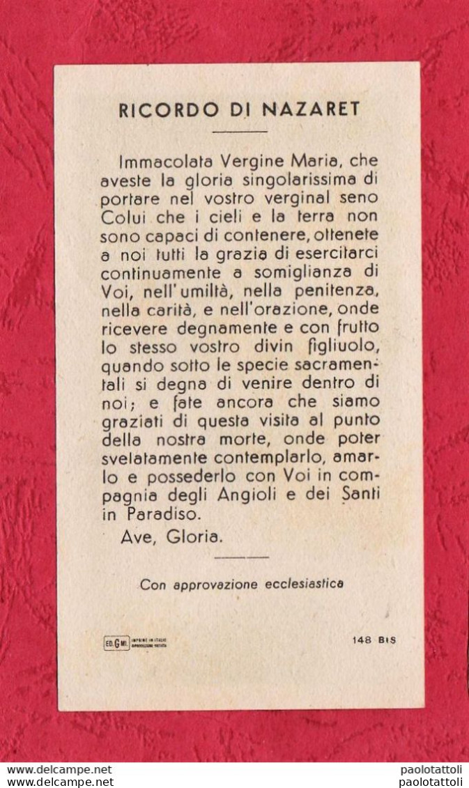 Santini, Holy Cards- Ricordo Di Nazaret- Ed GMI N° 148 Bis. Con Autorizzazione Ecclesiastica. Dim. 104x 6mm. - Devotion Images