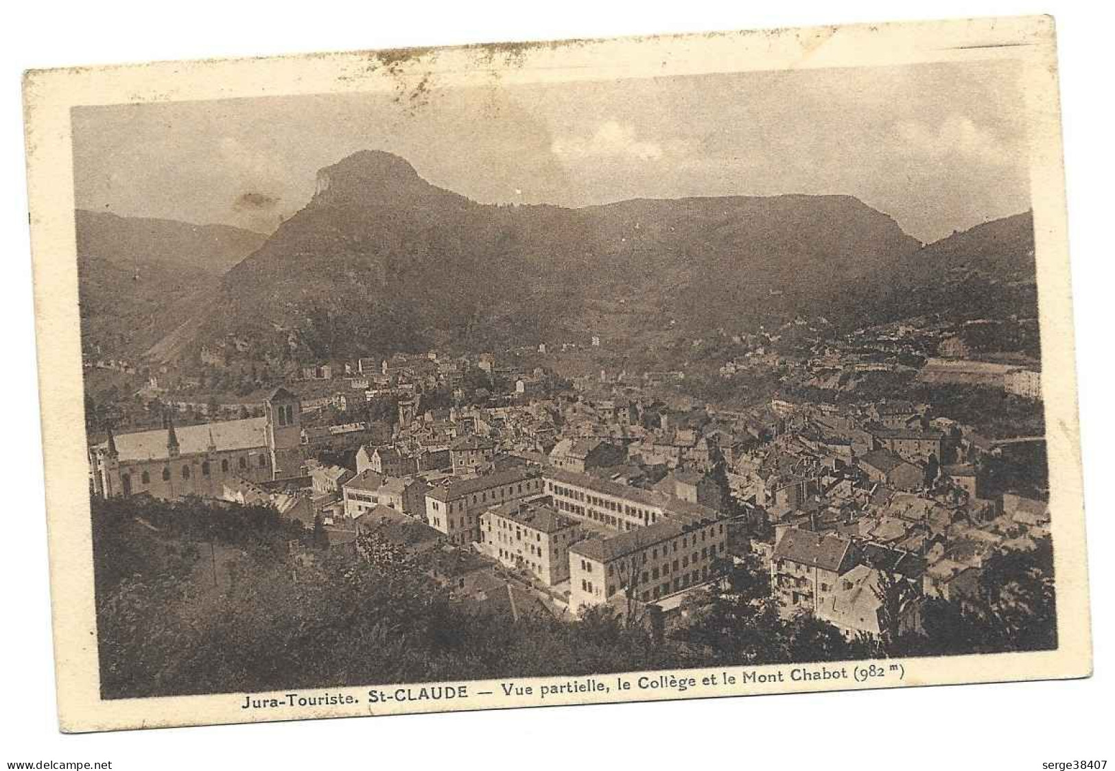 Saint Claude - 1945 - Collège Et Mont Chabot # 10-20/3 - Saint Claude