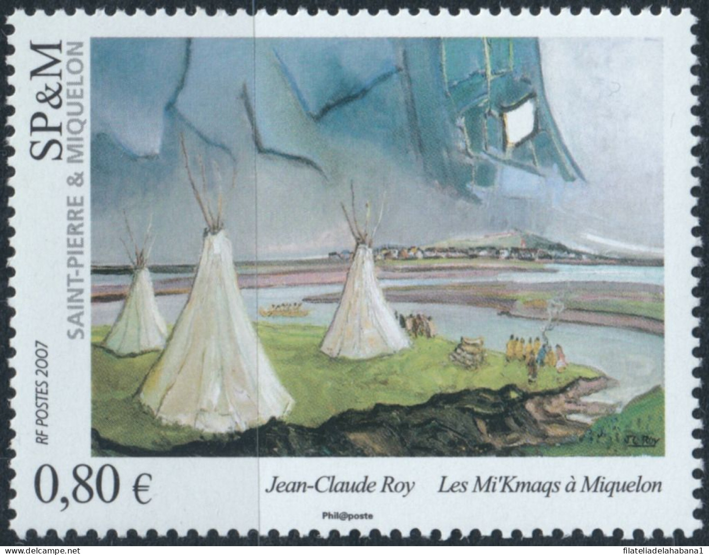 F-EX50348 SAINT PIERRE ET MIQUELON MNH 2007 ART PAINTING JEAN CLAUDE ROY INDIAN.  - Unused Stamps
