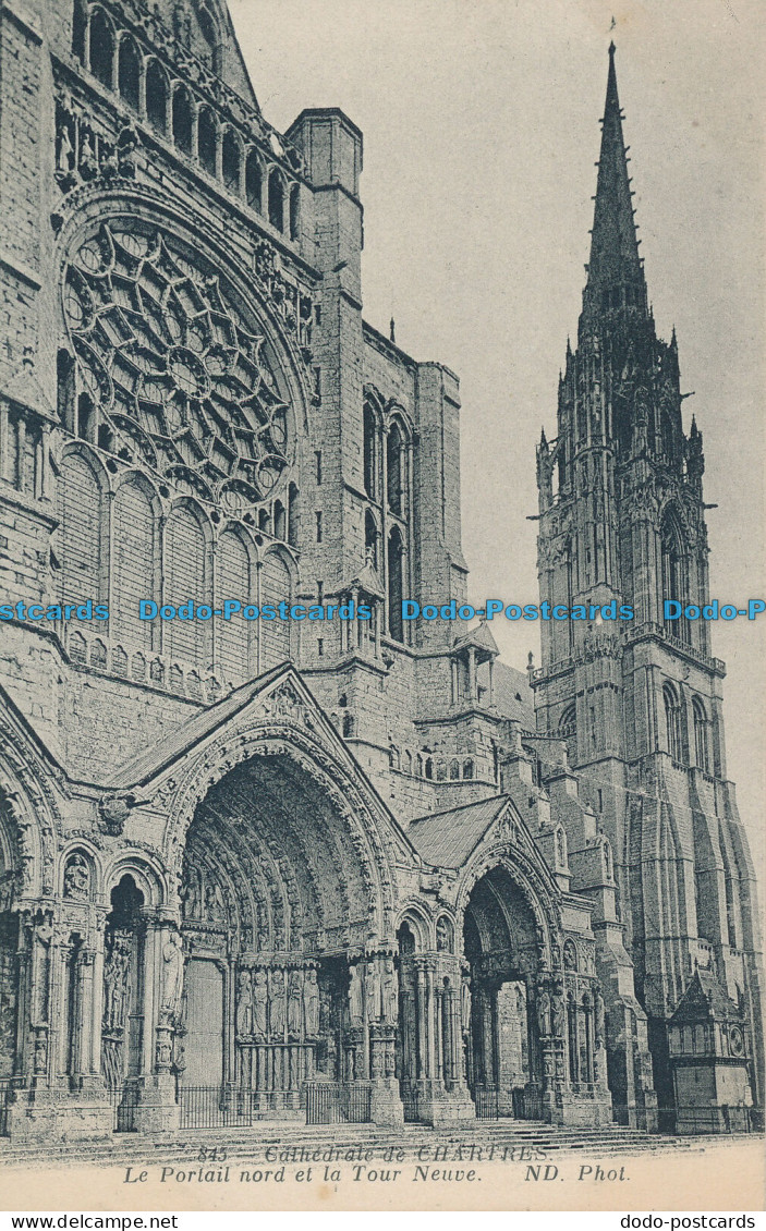 R036828 Cathedrale De Chartres. Le Portail Nord Et La Tour Neuve. ND. No 845 - Welt