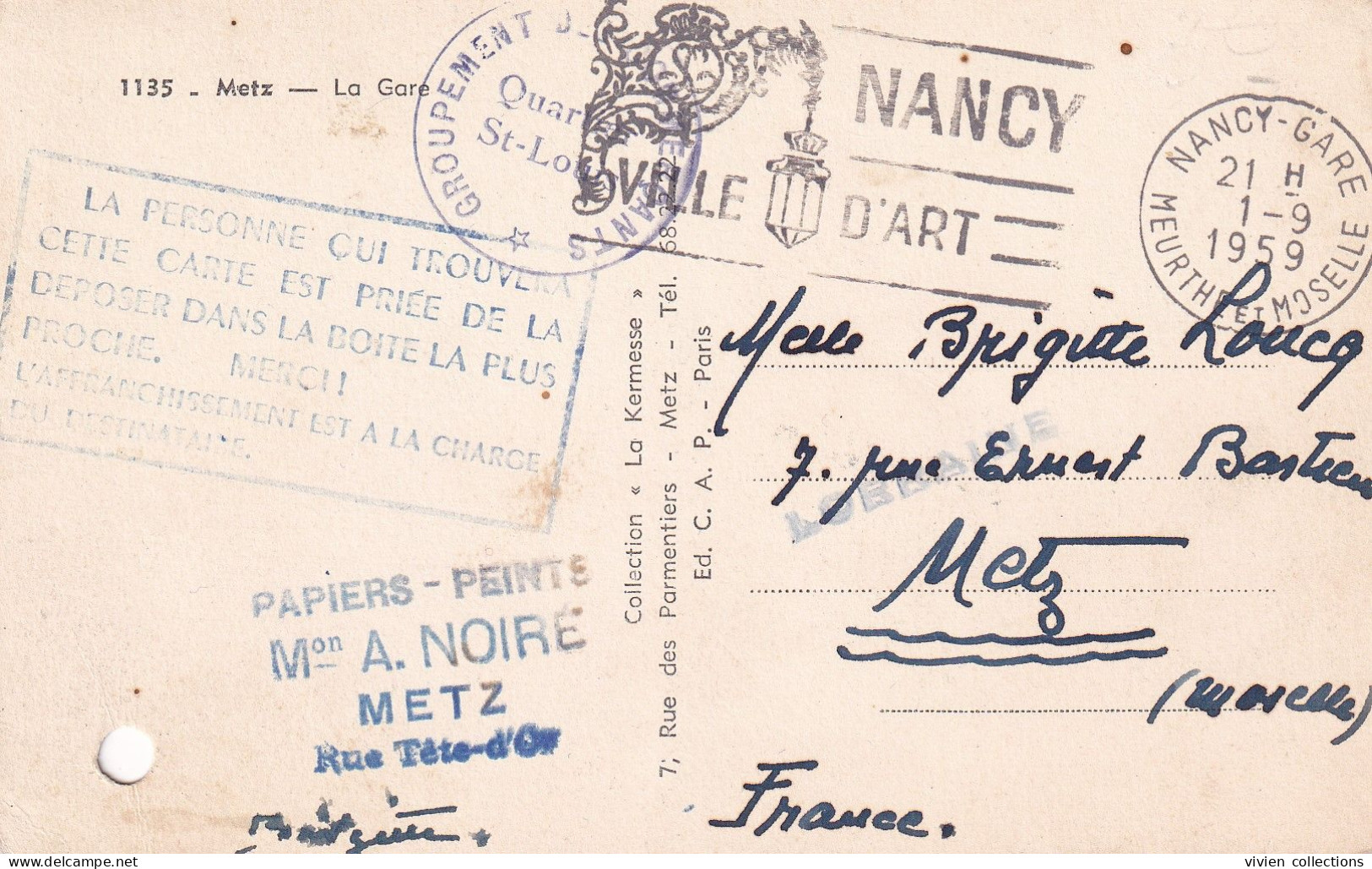 Carte De Metz Gare (57) Groupement Des Commerçants Expédiée Par Ballon Retrouvée Réexpédiée Nancy Gare 1959 Et Non Taxée - 1960-.... Storia Postale