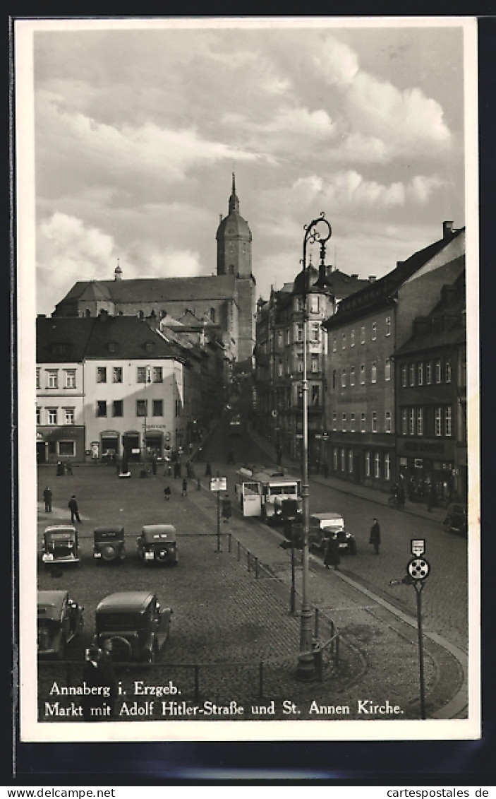 AK Annaberg I. Erzgeb., Markt Mit Strasse Und St. Annen Kirche  - Other & Unclassified