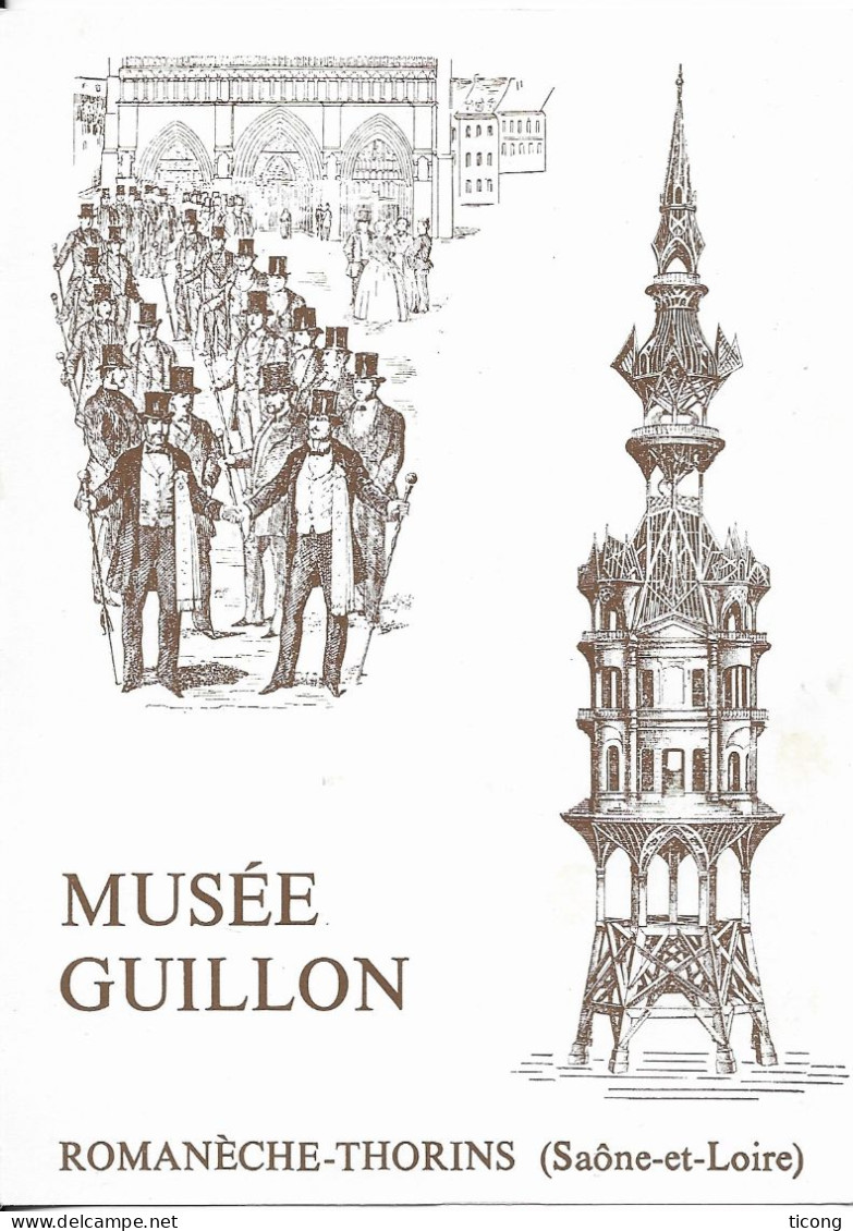 LE MUSEE GUILLON ( MUSEE DU COMPAGNONNAGE ) A ROMANECHE THORINS SAONE ET LOIRE, CACHETS RONDS JULLIE RHONE, A VOIR - Museum